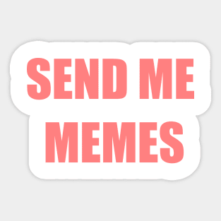 Send Memes Sticker